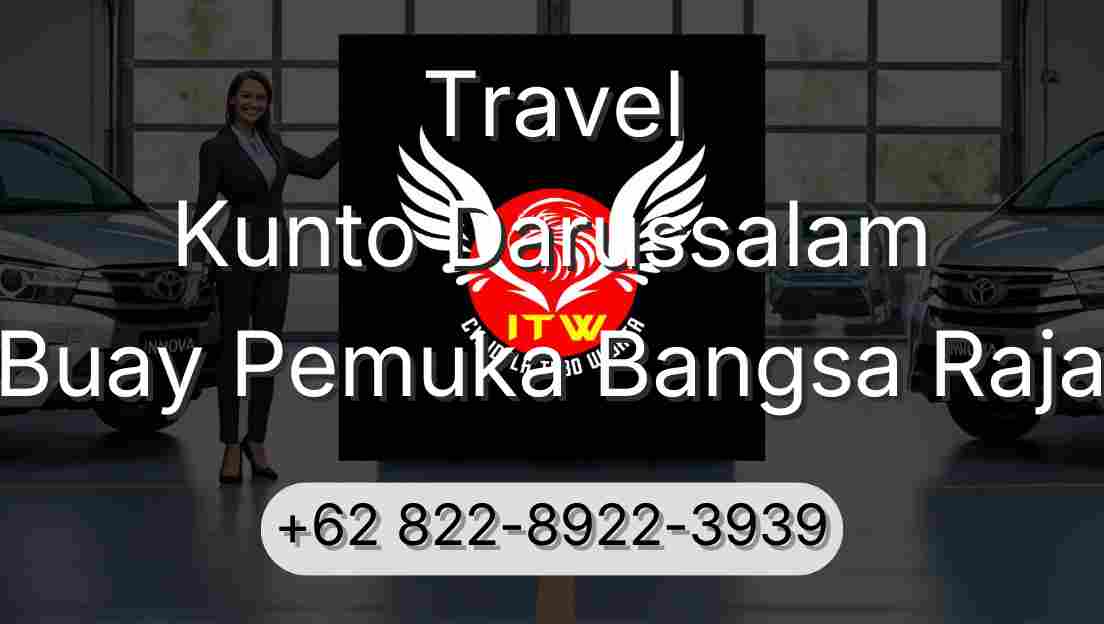 Travel Kunto Darussalam Buay Pemuka Bangsa Raja