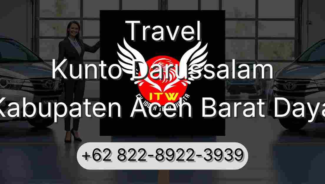 Travel Kunto Darussalam Kabupaten Aceh Barat Daya