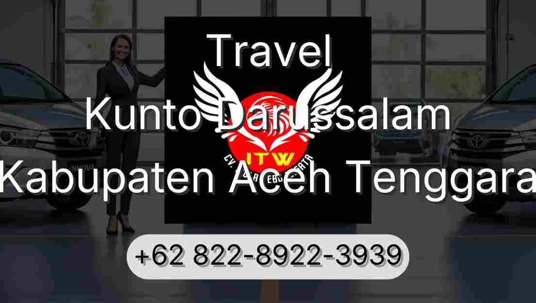 Travel Kunto Darussalam Kabupaten Aceh Tenggara