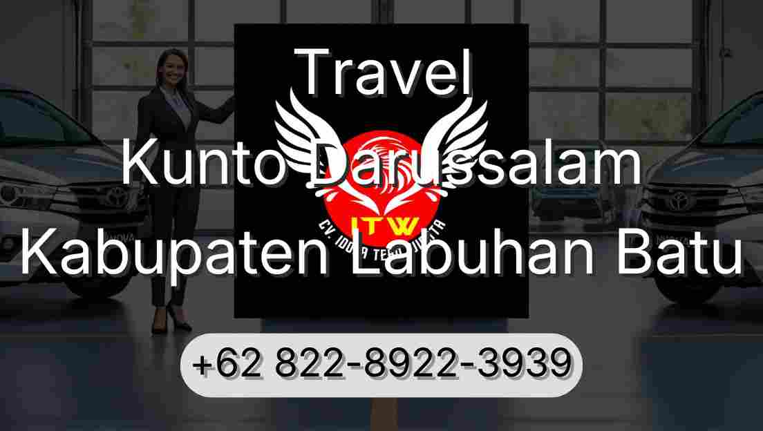 Travel Kunto Darussalam Kabupaten Labuhan Batu