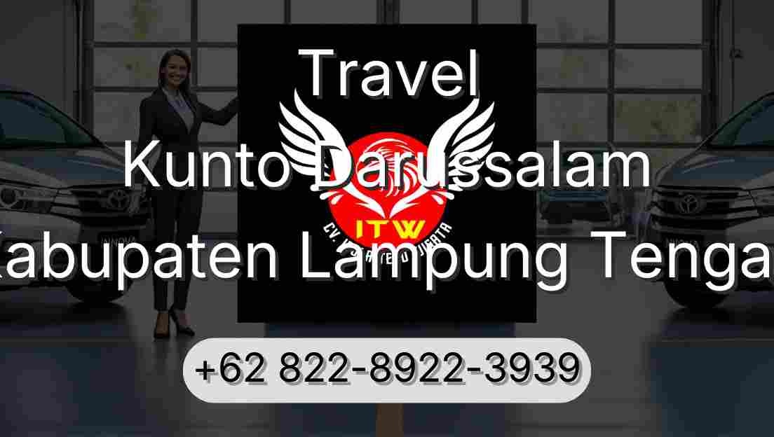 Travel Kunto Darussalam Kabupaten Lampung Tengah