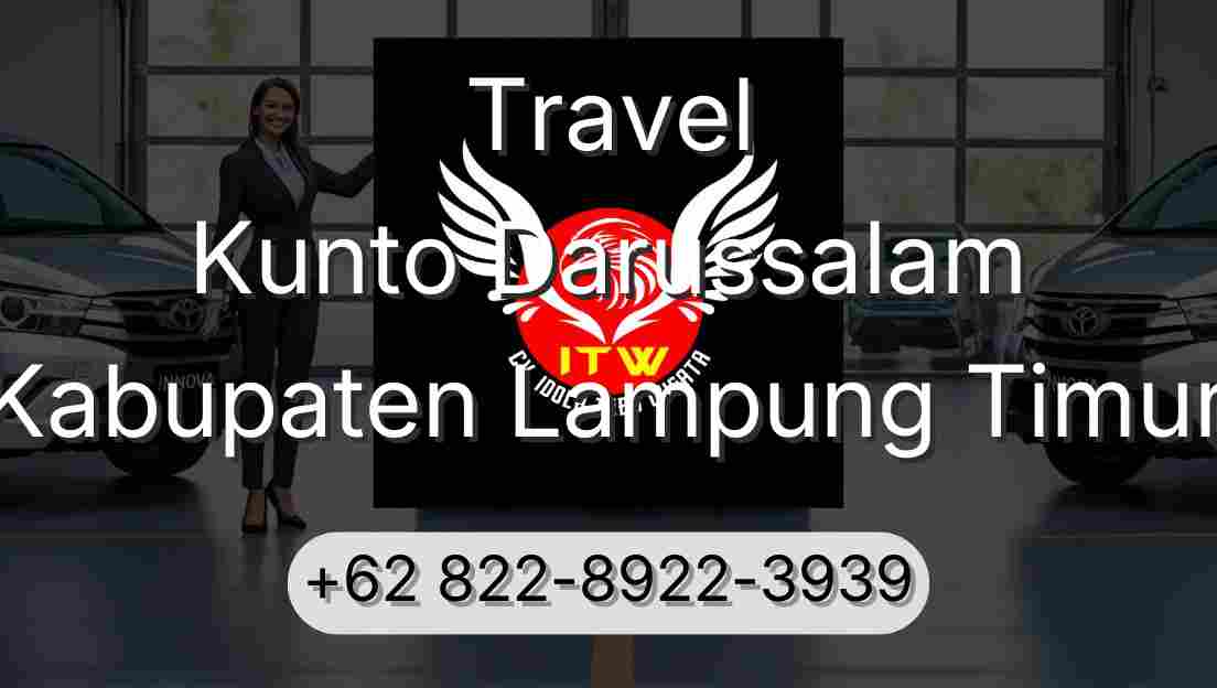 Travel Kunto Darussalam Kabupaten Lampung Timur