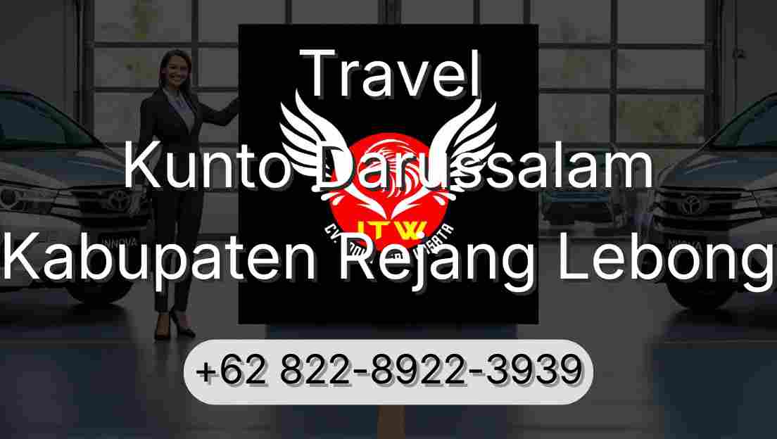 Travel Kunto Darussalam Kabupaten Rejang Lebong