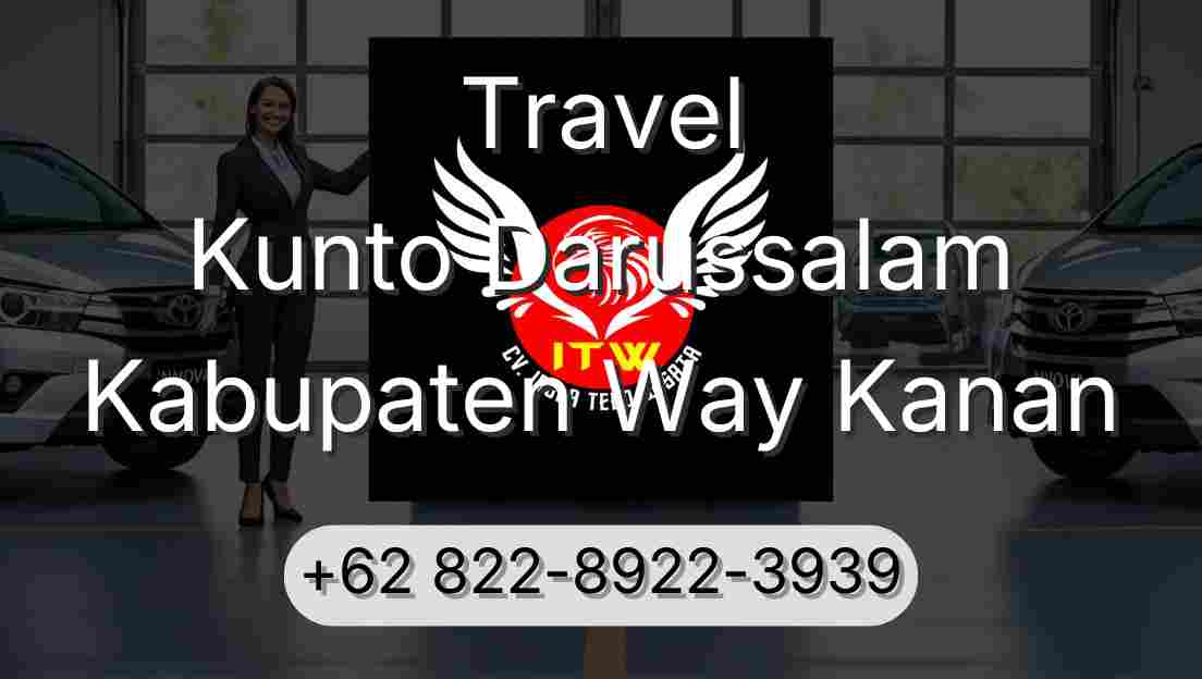 Travel Kunto Darussalam Kabupaten Way Kanan