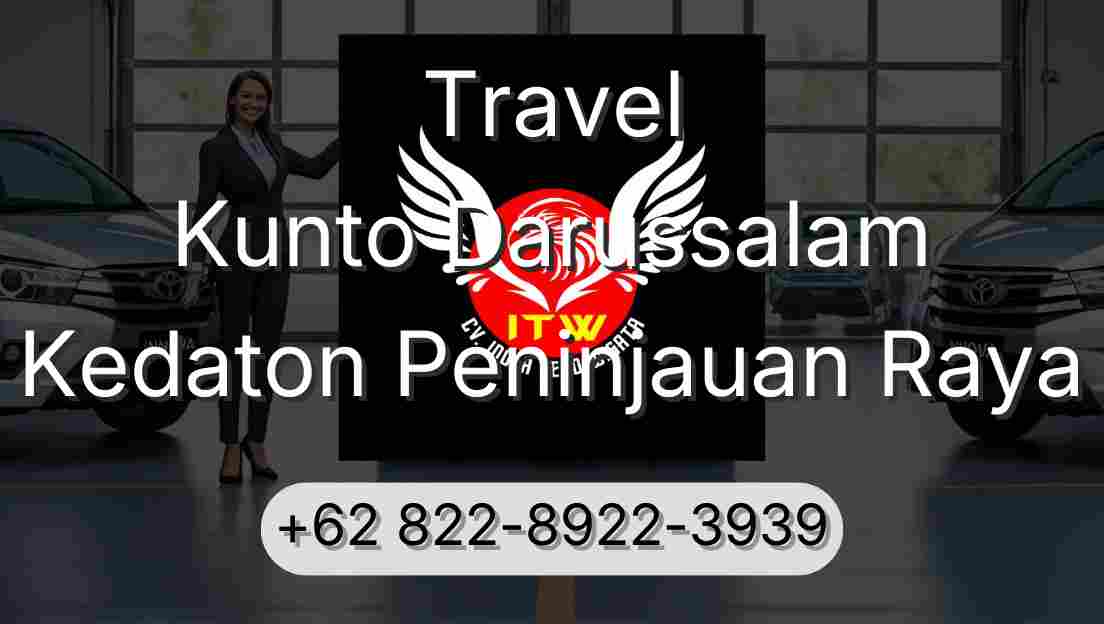 Travel Kunto Darussalam Kedaton Peninjauan Raya