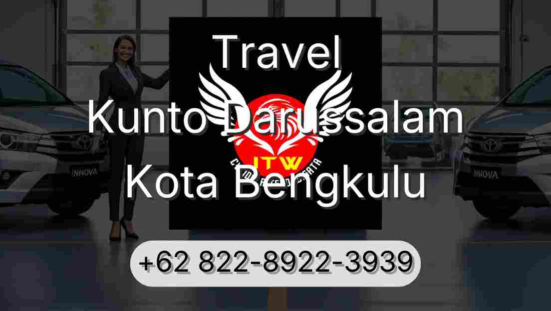 Travel Kunto Darussalam Kota Bengkulu