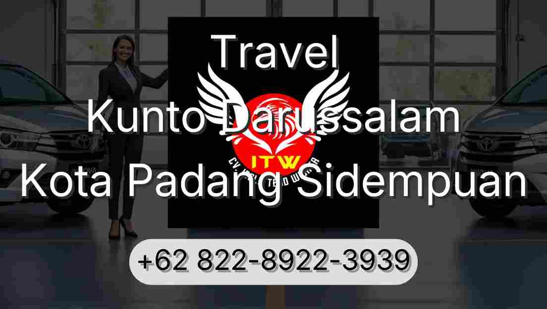 Travel Kunto Darussalam Kota Padang Sidempuan