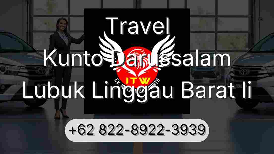 Travel Kunto Darussalam Lubuk Linggau Barat Ii