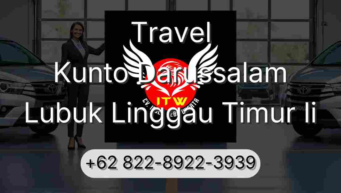 Travel Kunto Darussalam Lubuk Linggau Timur Ii