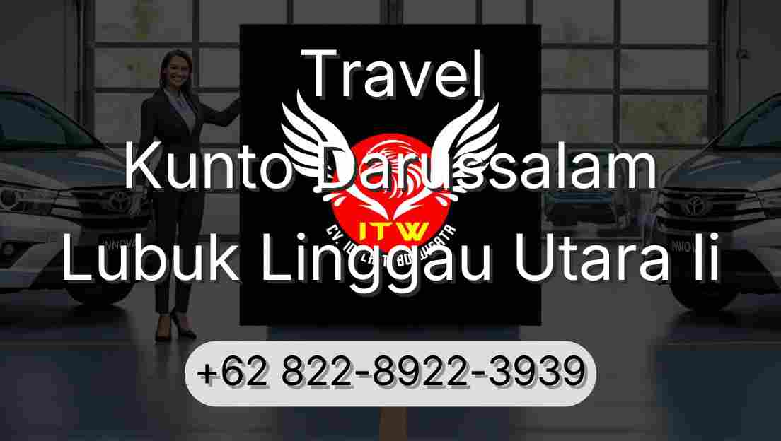 Travel Kunto Darussalam Lubuk Linggau Utara Ii