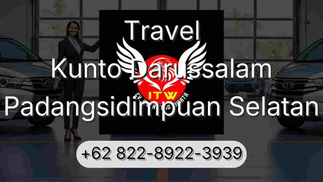 Travel Kunto Darussalam Padangsidimpuan Selatan