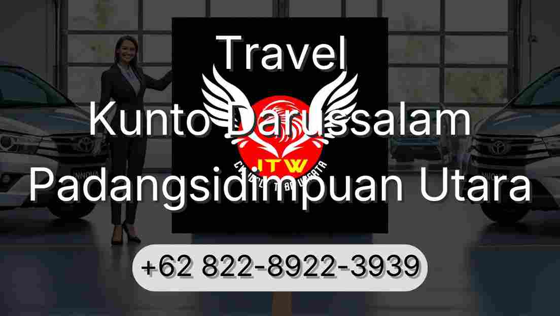 Travel Kunto Darussalam Padangsidimpuan Utara