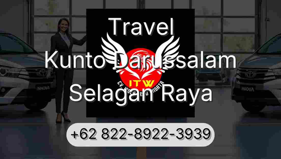 Travel Kunto Darussalam Selagan Raya