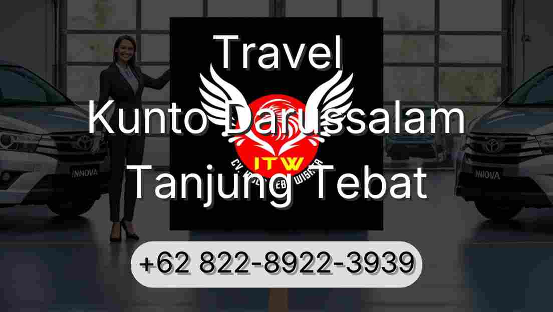 Travel Kunto Darussalam Tanjung Tebat