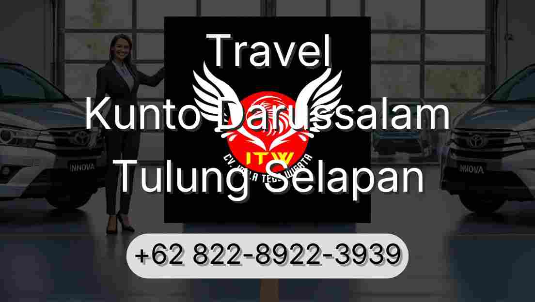 Travel Kunto Darussalam Tulung Selapan