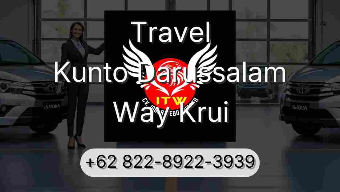 Travel Kunto Darussalam Way Krui