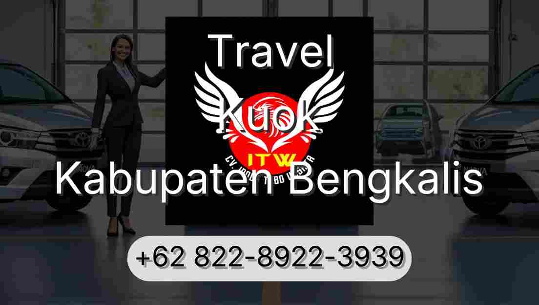 Travel Kuok Kabupaten Bengkalis