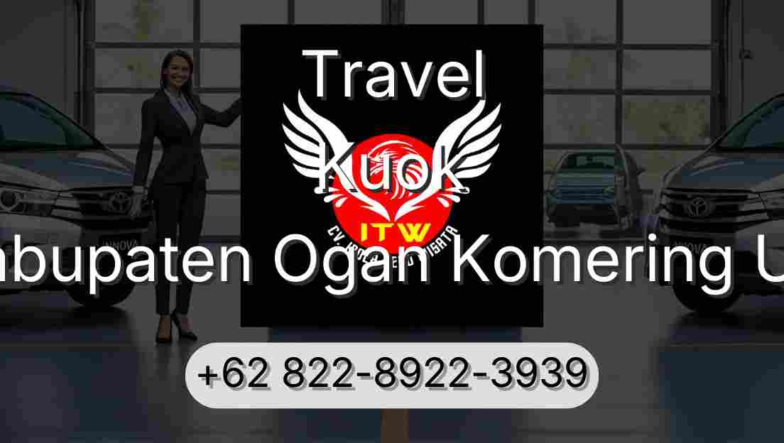 Travel Kuok Kabupaten Ogan Komering Ulu