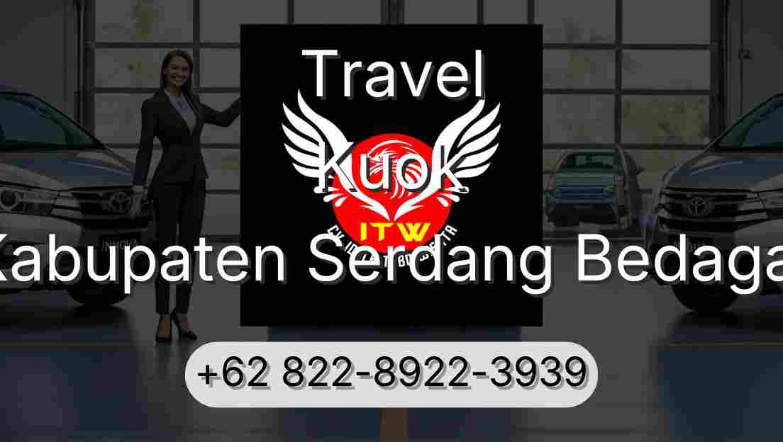 Travel Kuok Kabupaten Serdang Bedagai