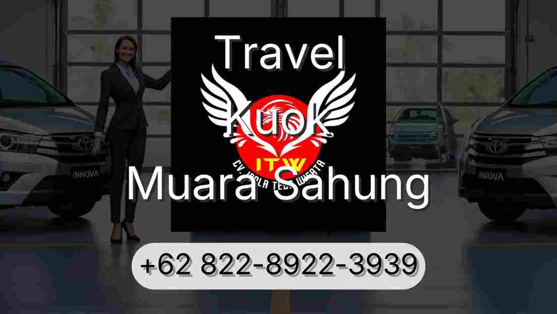 Travel Kuok Muara Sahung