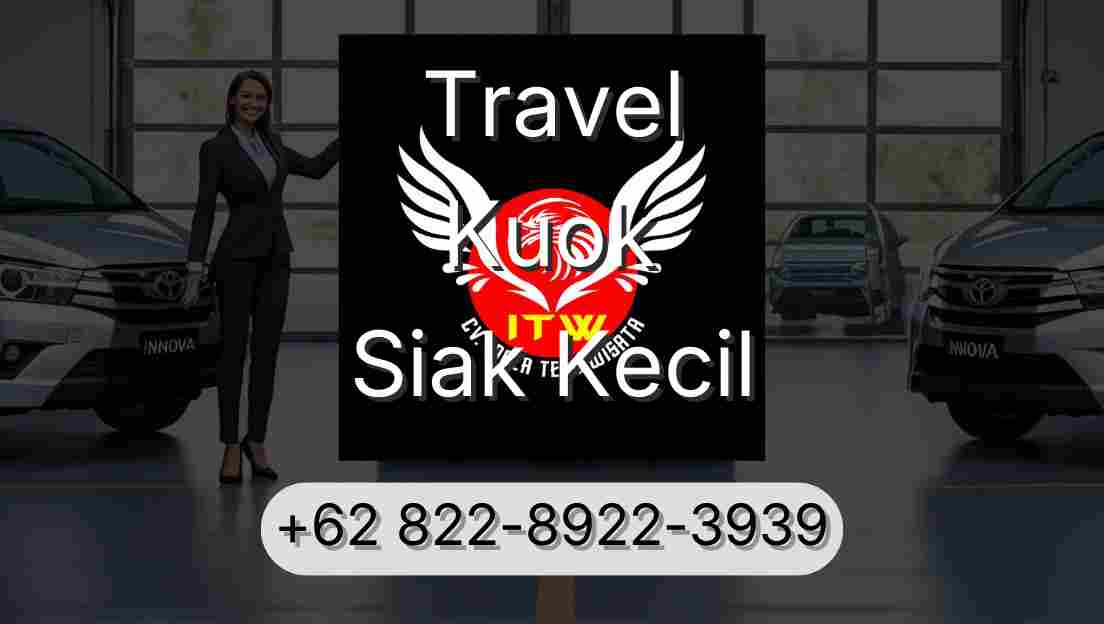Travel Kuok Siak Kecil