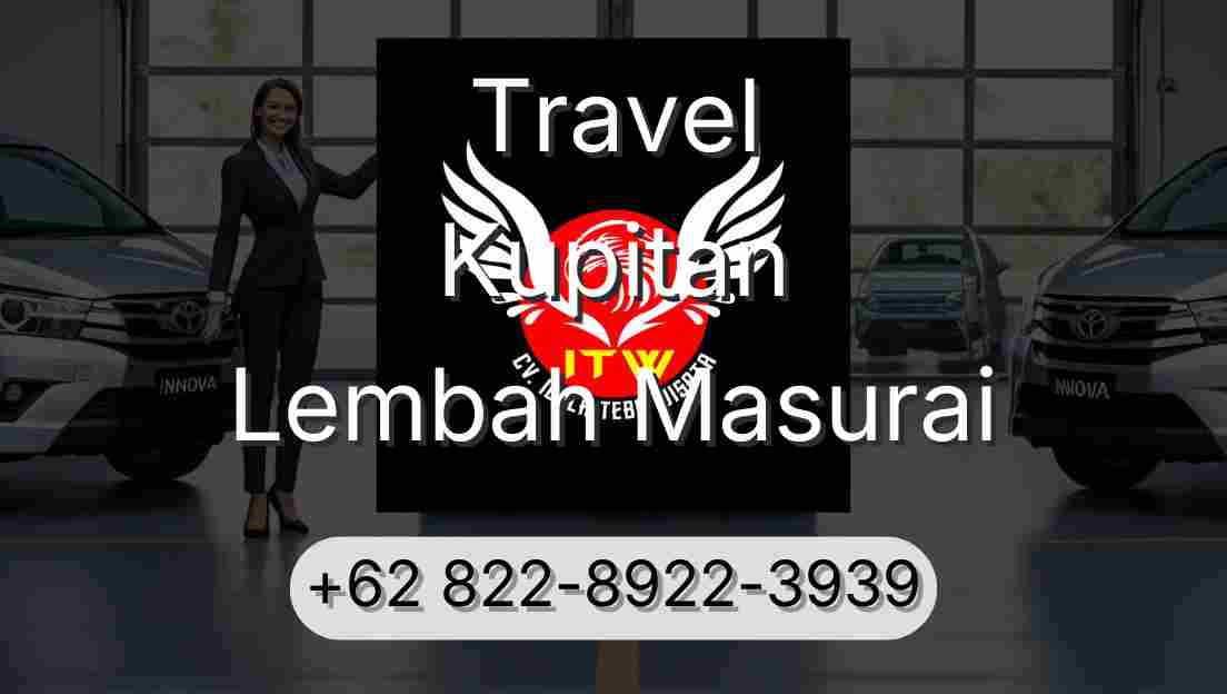 Travel Kupitan Lembah Masurai