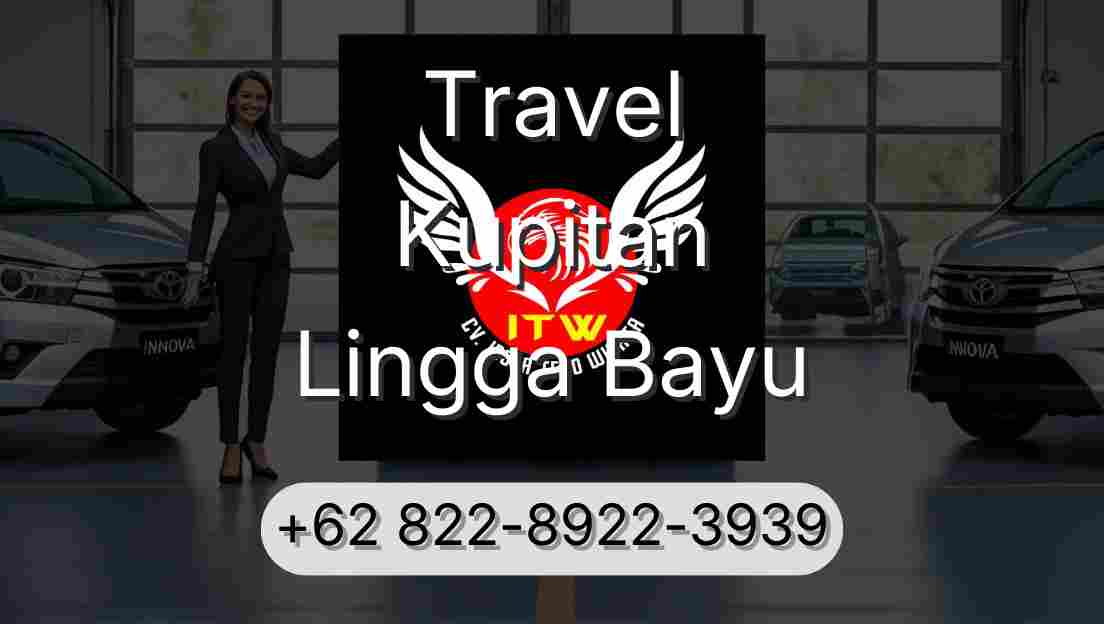 Travel Kupitan Lingga Bayu