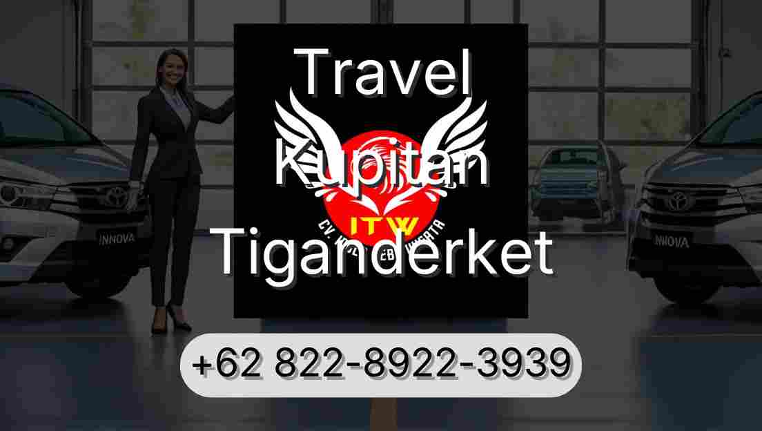 Travel Kupitan Tiganderket