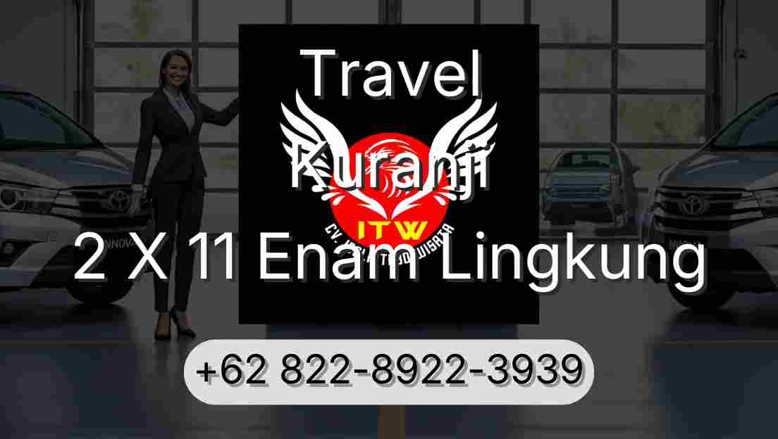 Travel Kuranji 2 X 11 Enam Lingkung