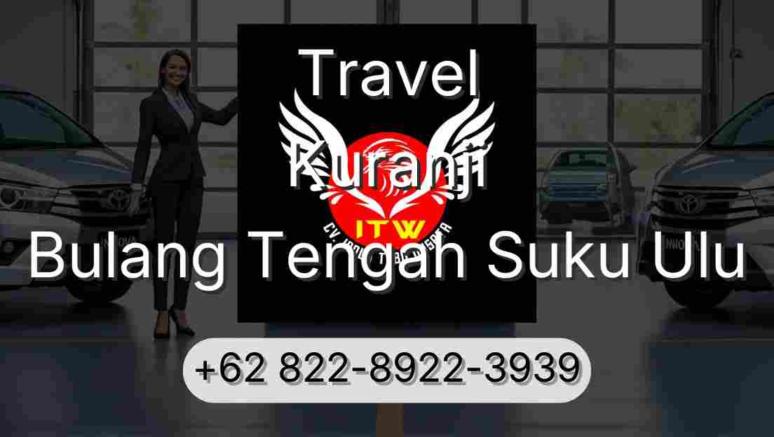 Travel Kuranji Bulang Tengah Suku Ulu