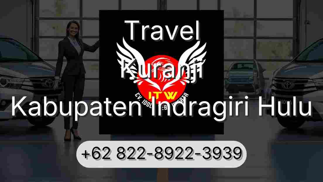 Travel Kuranji Kabupaten Indragiri Hulu