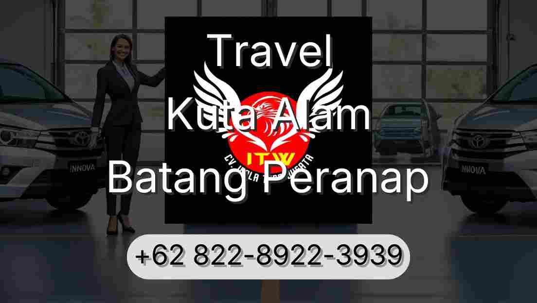 Travel Kuta Alam Batang Peranap