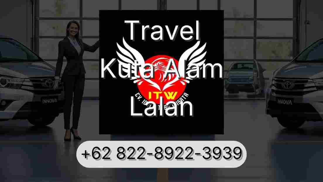 Travel Kuta Alam Lalan