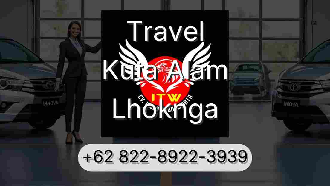 Travel Kuta Alam Lhoknga