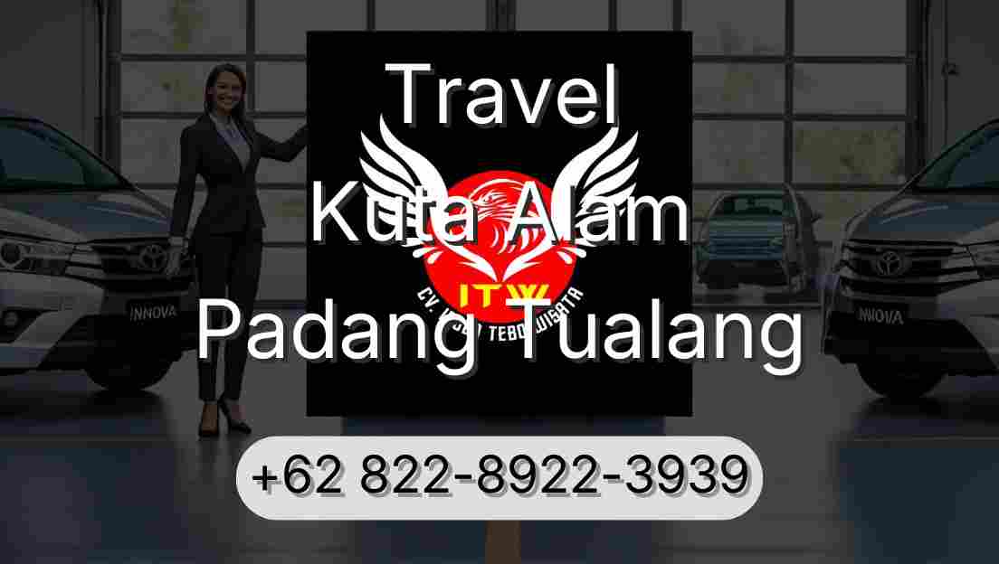 Travel Kuta Alam Padang Tualang