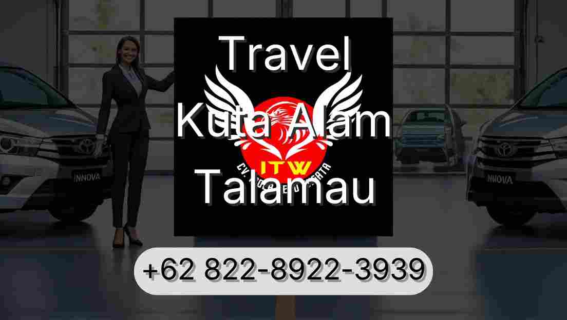 Travel Kuta Alam Talamau