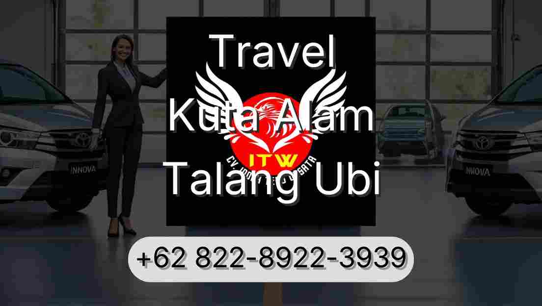 Travel Kuta Alam Talang Ubi