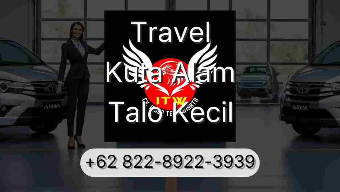 Travel Kuta Alam Talo Kecil