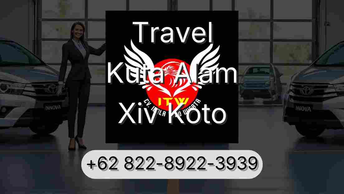 Travel Kuta Alam Xiv Koto