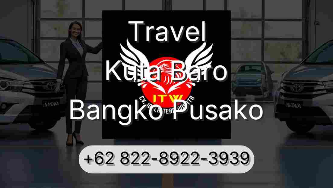 Travel Kuta Baro Bangko Pusako