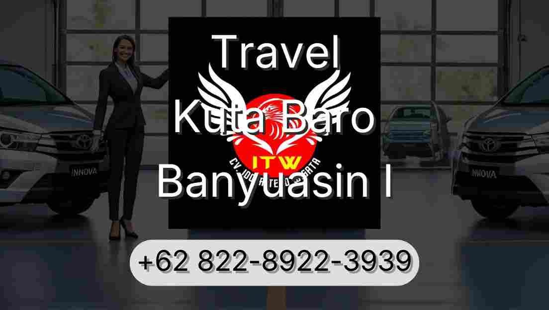 Travel Kuta Baro Banyuasin I