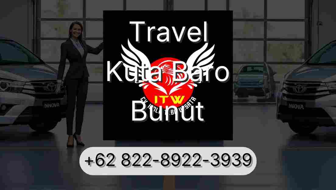 Travel Kuta Baro Bunut
