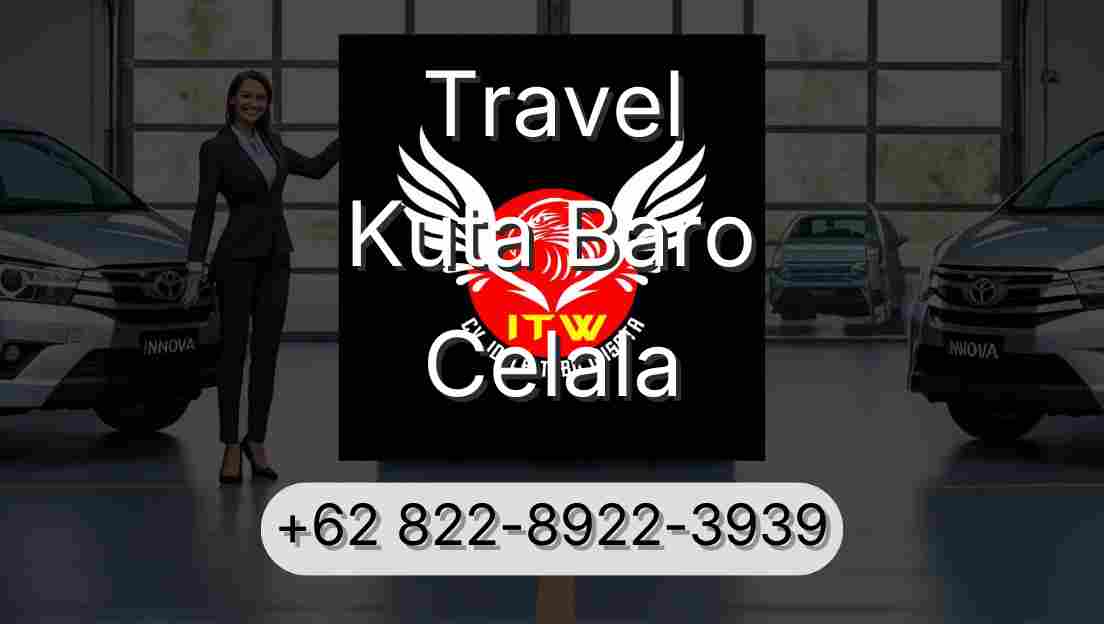 Travel Kuta Baro Celala