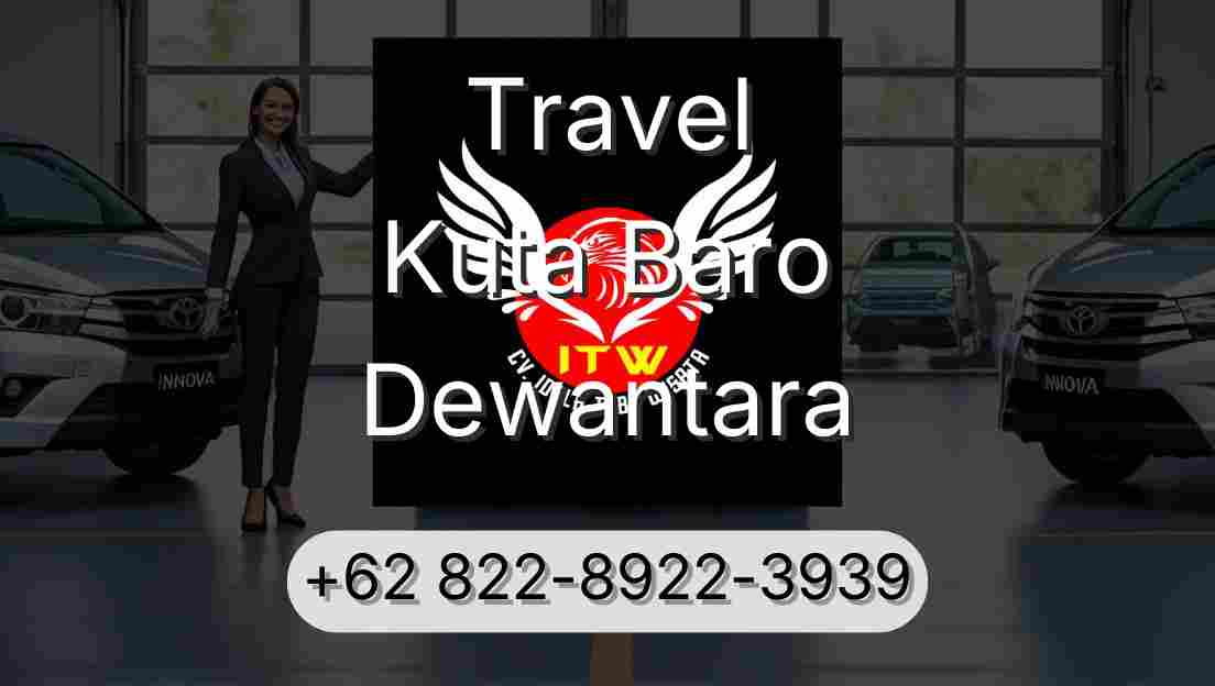 Travel Kuta Baro Dewantara