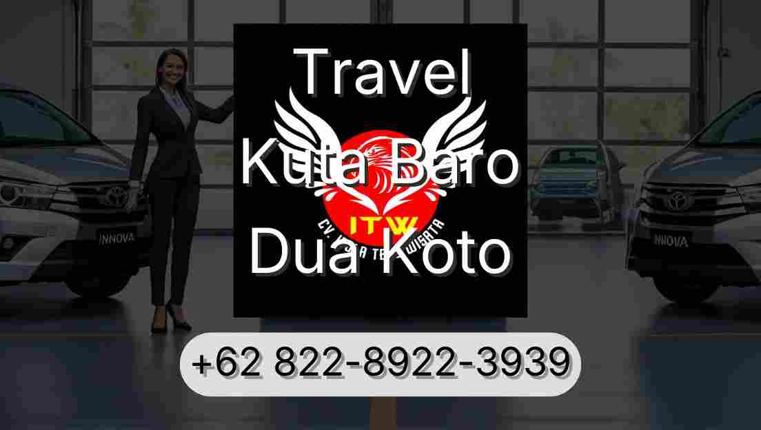 Travel Kuta Baro Dua Koto