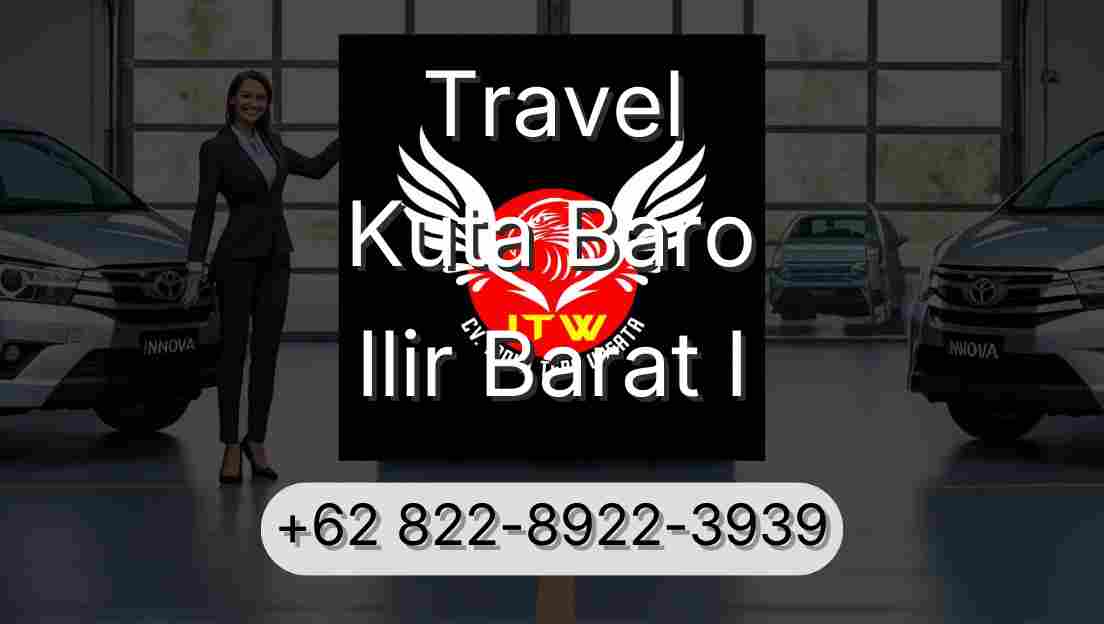Travel Kuta Baro Ilir Barat I