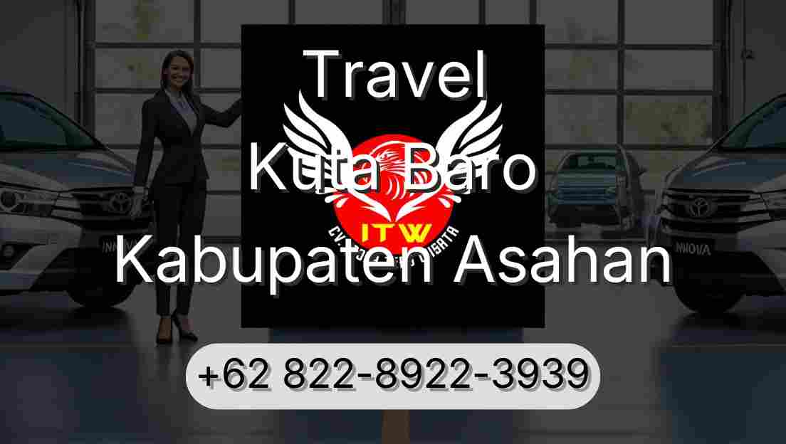 Travel Kuta Baro Kabupaten Asahan
