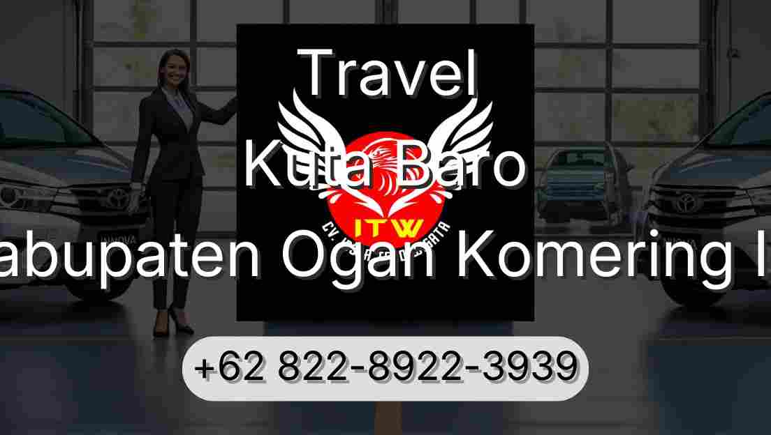Travel Kuta Baro Kabupaten Ogan Komering Ilir