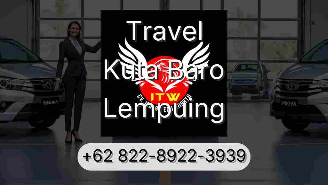 Travel Kuta Baro Lempuing
