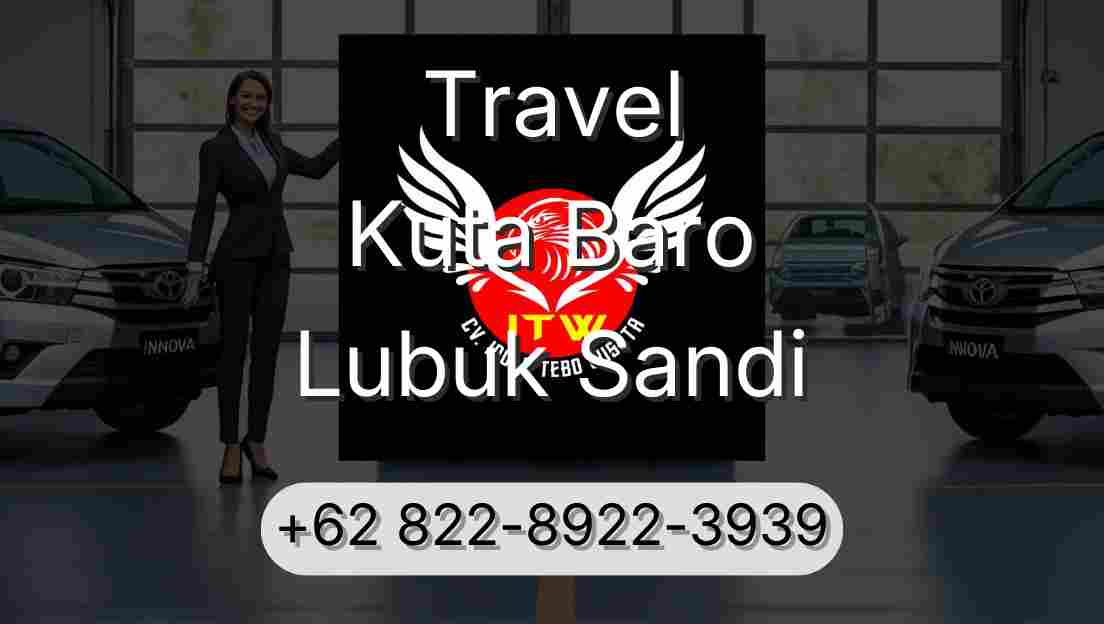 Travel Kuta Baro Lubuk Sandi